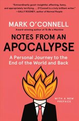 Notes from an Apocalypse: A Personal Journey to the End of the World and Back cena un informācija | Sociālo zinātņu grāmatas | 220.lv