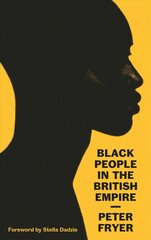 Black People in the British Empire 2nd edition cena un informācija | Sociālo zinātņu grāmatas | 220.lv