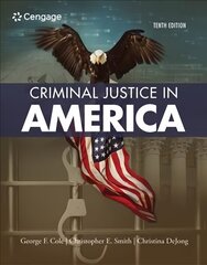 Criminal Justice in America 10th edition cena un informācija | Sociālo zinātņu grāmatas | 220.lv
