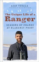 Unique Life of a Ranger: Seasons of Change on Blakeney Point cena un informācija | Sociālo zinātņu grāmatas | 220.lv