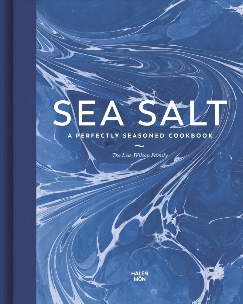 Sea Salt: A Perfectly Seasoned Cookbook цена и информация | Pavārgrāmatas | 220.lv