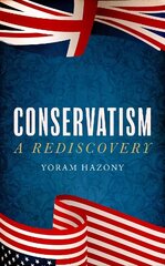 Conservatism: A Rediscovery cena un informācija | Sociālo zinātņu grāmatas | 220.lv