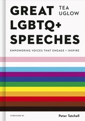 Great LGBTQplus Speeches: Empowering Voices That Engage And Inspire cena un informācija | Sociālo zinātņu grāmatas | 220.lv