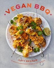 Vegan BBQ: 70 Delicious Plant-Based Recipes to Cook Outdoors cena un informācija | Pavārgrāmatas | 220.lv