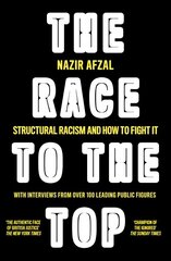 Race to the Top: Structural Racism and How to Fight it цена и информация | Книги по социальным наукам | 220.lv