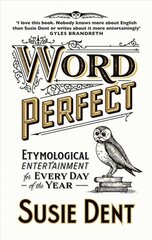 Word Perfect: Etymological Entertainment Every Day цена и информация | Пособия по изучению иностранных языков | 220.lv