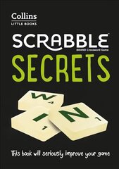 SCRABBLE (TM) Secrets: This Book Will Seriously Improve Your Game 4th Revised edition, SCRABBLE (R) Secrets: This Book Will Seriously Improve Your Game cena un informācija | Svešvalodu mācību materiāli | 220.lv