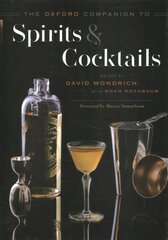 Oxford Companion to Spirits and Cocktails cena un informācija | Pavārgrāmatas | 220.lv