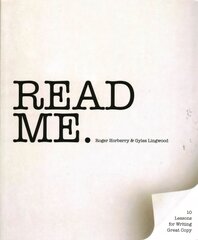 Read Me: 10 Lessons for Writing Great Copy цена и информация | Учебный материал по иностранным языкам | 220.lv