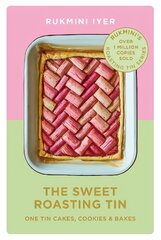 Sweet Roasting Tin: One Tin Cakes, Cookies & Bakes - quick and easy recipes цена и информация | Книги рецептов | 220.lv