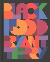 Black Food: Stories, Art, and More than 75 Recipes from Across the African Diaspora, A Cookbook цена и информация | Книги рецептов | 220.lv