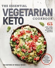 Essential Vegetarian Keto Cookbook: 65 Low-Carb, High-Fat, Plant-Based Recipes cena un informācija | Pavārgrāmatas | 220.lv