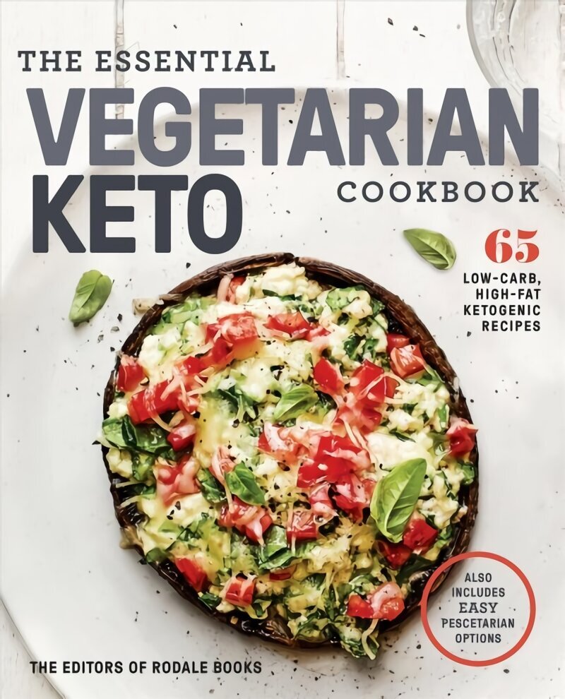 Essential Vegetarian Keto Cookbook: 65 Low-Carb, High-Fat, Plant-Based Recipes cena un informācija | Pavārgrāmatas | 220.lv