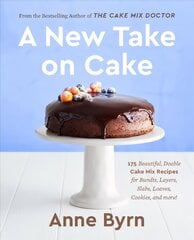 New Take on Cake: 175 Beautiful, Doable Cake Mix Recipes for Bundts, Layers, Slabs, Loaves, Cookies, and More! цена и информация | Книги рецептов | 220.lv