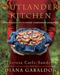 Outlander Kitchen: The Official Outlander Companion Cookbook цена и информация | Книги рецептов | 220.lv