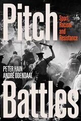 Pitch Battles: Sport, Racism and Resistance цена и информация | Книги по социальным наукам | 220.lv