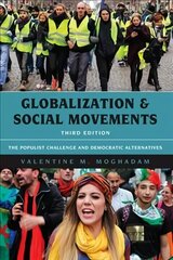 Globalization and Social Movements: The Populist Challenge and Democratic Alternatives Third Edition cena un informācija | Sociālo zinātņu grāmatas | 220.lv