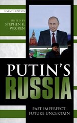 Putin's Russia: Past Imperfect, Future Uncertain Seventh Edition цена и информация | Книги по социальным наукам | 220.lv