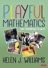 Playful Mathematics: For children 3 to 7 cena un informācija | Sociālo zinātņu grāmatas | 220.lv