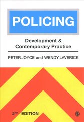 Policing: Development and Contemporary Practice 2nd Revised edition cena un informācija | Sociālo zinātņu grāmatas | 220.lv