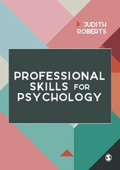 Professional Skills for Psychology cena un informācija | Sociālo zinātņu grāmatas | 220.lv