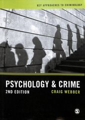 Psychology and Crime: A Transdisciplinary Perspective 2nd Revised edition cena un informācija | Sociālo zinātņu grāmatas | 220.lv