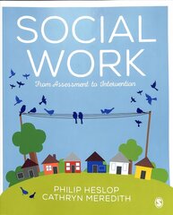 Social Work: From Assessment to Intervention cena un informācija | Sociālo zinātņu grāmatas | 220.lv