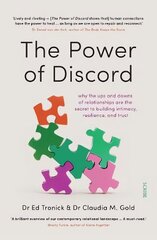 Power of Discord: why the ups and downs of relationships are the secret to building intimacy, resilience, and trust cena un informācija | Sociālo zinātņu grāmatas | 220.lv