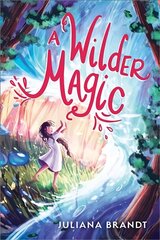 A Wilder Magic цена и информация | Книги для подростков  | 220.lv