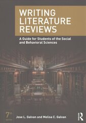 Writing Literature Reviews: A Guide for Students of the Social and Behavioral Sciences 7th edition cena un informācija | Sociālo zinātņu grāmatas | 220.lv