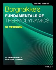 Borgnakke's Fundamentals of Thermodynamics, 9th Ed ition, SI Version, Global Edition: SI Version 9th Edition, Global Edition cena un informācija | Sociālo zinātņu grāmatas | 220.lv