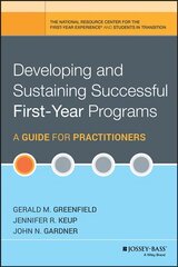 Developing and Sustaining Successful First-Year Programs: A Guide for Practitioners цена и информация | Книги по социальным наукам | 220.lv