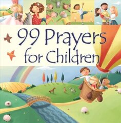 99 Prayers for Children New edition cena un informācija | Grāmatas pusaudžiem un jauniešiem | 220.lv