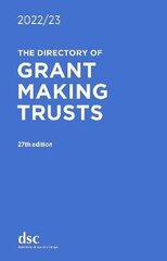 Directory of Grant Making Trusts 2022/23 27th New edition цена и информация | Книги по социальным наукам | 220.lv