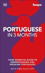 Portuguese in 3 Months with Free Audio App: Your Essential Guide to Understanding and Speaking Portuguese cena un informācija | Svešvalodu mācību materiāli | 220.lv