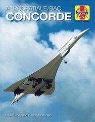 Concorde (Icon): 1969 onwards (all models) cena un informācija | Sociālo zinātņu grāmatas | 220.lv