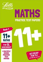 11plus Maths Practice Papers Book 1: For the Gl Assessment Tests, 11plus Maths Practice Test Papers - Multiple-Choice: For the GL Assessment Tests cena un informācija | Grāmatas pusaudžiem un jauniešiem | 220.lv