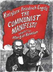 Communist Manifesto: A Graphic Novel цена и информация | Книги по социальным наукам | 220.lv