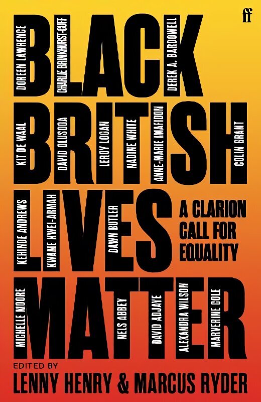 Black British Lives Matter: A Clarion Call for Equality Main цена и информация | Sociālo zinātņu grāmatas | 220.lv