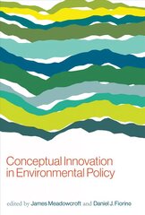 Conceptual Innovation in Environmental Policy цена и информация | Книги по социальным наукам | 220.lv