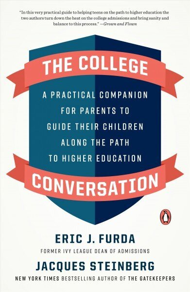 College Conversation: A Practical Companion for Parents to Guide Their Children Along the Path to Higher Education cena un informācija | Sociālo zinātņu grāmatas | 220.lv