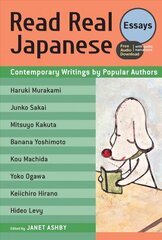 Read Real Japanese: Essays: Contemporary Writings by Popular Authors (free audio download) цена и информация | Учебный материал по иностранным языкам | 220.lv
