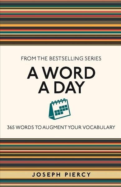Word a Day: 365 Words to Augment Your Vocabulary cena un informācija | Svešvalodu mācību materiāli | 220.lv