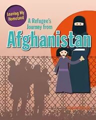 Refugee's Journey from Afghanistan цена и информация | Книги по социальным наукам | 220.lv