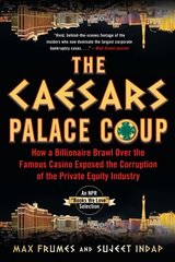 Caesars Palace Coup: How A Billionaire Brawl Over the Famous Casino Exposed the Power and Greed of Wall Street цена и информация | Книги по социальным наукам | 220.lv