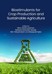 Biostimulants for Crop Production and Sustainable Agriculture cena un informācija | Enciklopēdijas, uzziņu literatūra | 220.lv