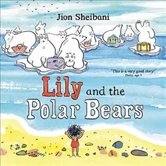 Lily and the Polar Bears Main cena un informācija | Grāmatas pusaudžiem un jauniešiem | 220.lv