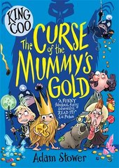 King Coo: The Curse of the Mummy's Gold cena un informācija | Grāmatas pusaudžiem un jauniešiem | 220.lv