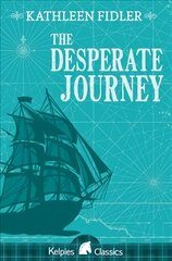 Desperate Journey cena un informācija | Grāmatas pusaudžiem un jauniešiem | 220.lv