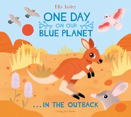 One Day on Our Blue Planet ...In the Outback цена и информация | Книги для подростков и молодежи | 220.lv